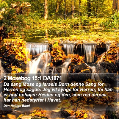 2 Mosebog 15:1 DA1871 Bible Verse Image