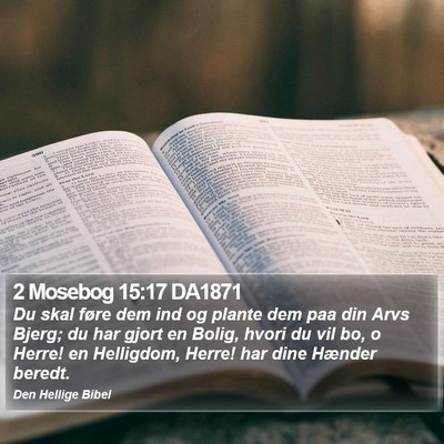 2 Mosebog 15:17 DA1871 Bible Verse Image