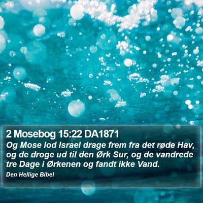 2 Mosebog 15:22 DA1871 Bible Verse Image