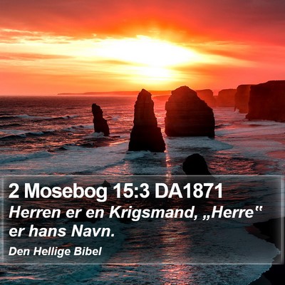 2 Mosebog 15:3 DA1871 Bible Verse Image