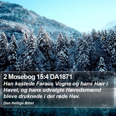 2 Mosebog 15:4 DA1871 Bible Verse Image