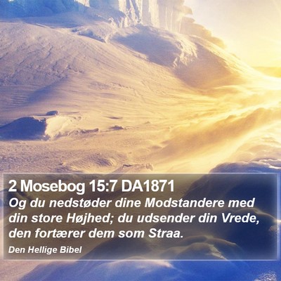 2 Mosebog 15:7 DA1871 Bible Verse Image