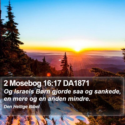 2 Mosebog 16:17 DA1871 Bible Verse Image