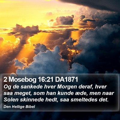 2 Mosebog 16:21 DA1871 Bible Verse Image