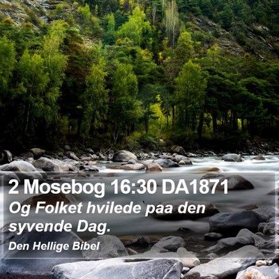 2 Mosebog 16:30 DA1871 Bible Verse Image