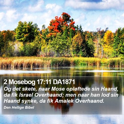 2 Mosebog 17:11 DA1871 Bible Verse Image