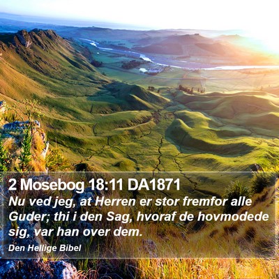 2 Mosebog 18:11 DA1871 Bible Verse Image