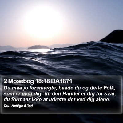 2 Mosebog 18:18 DA1871 Bible Verse Image