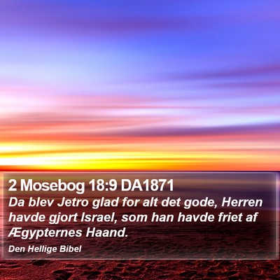 2 Mosebog 18:9 DA1871 Bible Verse Image