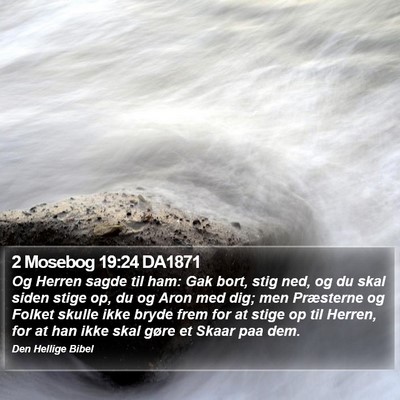 2 Mosebog 19:24 DA1871 Bible Verse Image