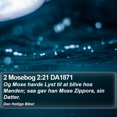2 Mosebog 2:21 DA1871 Bible Verse Image