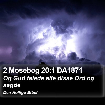 2 Mosebog 20:1 DA1871 Bible Verse Image