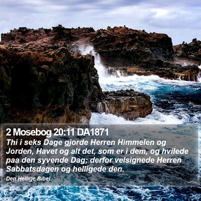 2 Mosebog 20:11 DA1871 Bible Verse Image