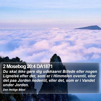 2 Mosebog 20:4 DA1871 Bible Verse Image