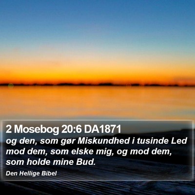2 Mosebog 20:6 DA1871 Bible Verse Image