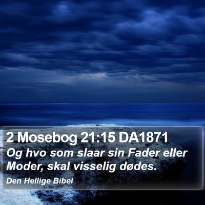 2 Mosebog 21:15 DA1871 Bible Verse Image