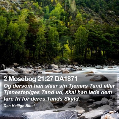 2 Mosebog 21:27 DA1871 Bible Verse Image