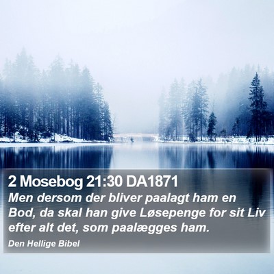 2 Mosebog 21:30 DA1871 Bible Verse Image