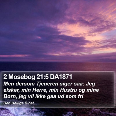 2 Mosebog 21:5 DA1871 Bible Verse Image