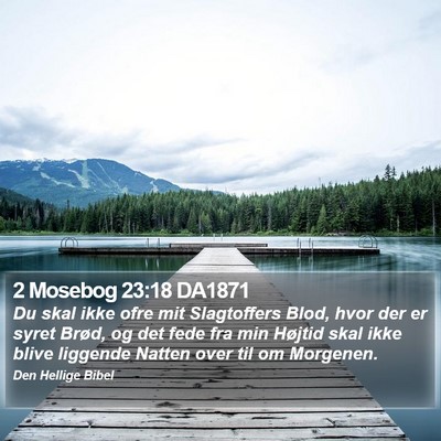 2 Mosebog 23:18 DA1871 Bible Verse Image