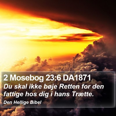 2 Mosebog 23:6 DA1871 Bible Verse Image
