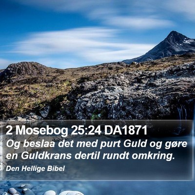 2 Mosebog 25:24 DA1871 Bible Verse Image