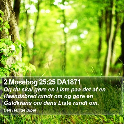 2 Mosebog 25:25 DA1871 Bible Verse Image