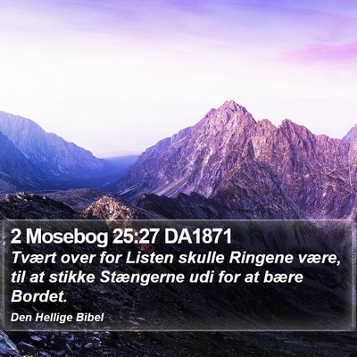 2 Mosebog 25:27 DA1871 Bible Verse Image
