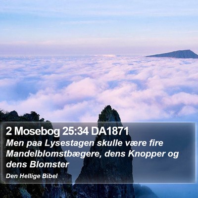 2 Mosebog 25:34 DA1871 Bible Verse Image
