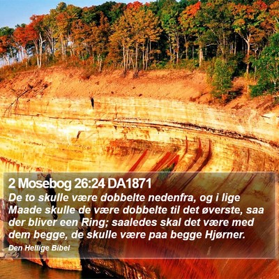 2 Mosebog 26:24 DA1871 Bible Verse Image