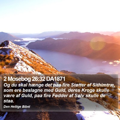 2 Mosebog 26:32 DA1871 Bible Verse Image