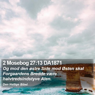 2 Mosebog 27:13 DA1871 Bible Verse Image