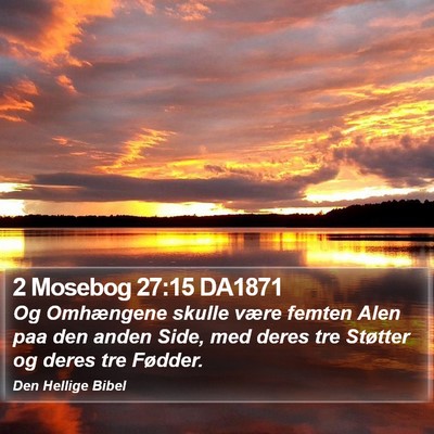 2 Mosebog 27:15 DA1871 Bible Verse Image