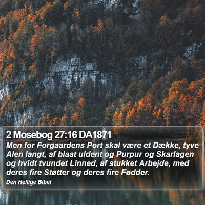 2 Mosebog 27:16 DA1871 Bible Verse Image