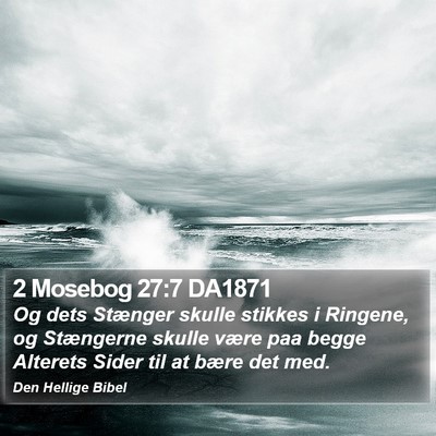 2 Mosebog 27:7 DA1871 Bible Verse Image