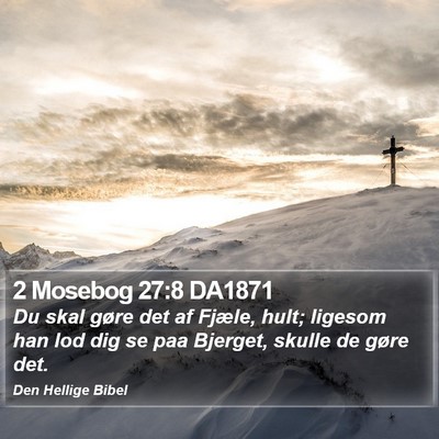 2 Mosebog 27:8 DA1871 Bible Verse Image