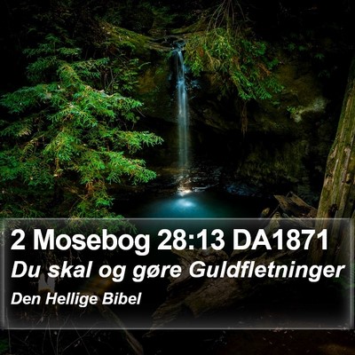 2 Mosebog 28:13 DA1871 Bible Verse Image
