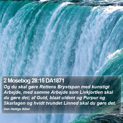 2 Mosebog 28:15 DA1871 Bible Verse Image