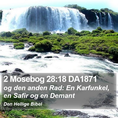 2 Mosebog 28:18 DA1871 Bible Verse Image