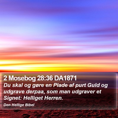 2 Mosebog 28:36 DA1871 Bible Verse Image