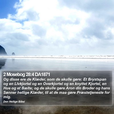 2 Mosebog 28:4 DA1871 Bible Verse Image