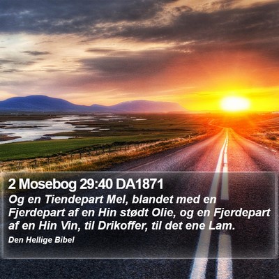 2 Mosebog 29:40 DA1871 Bible Verse Image