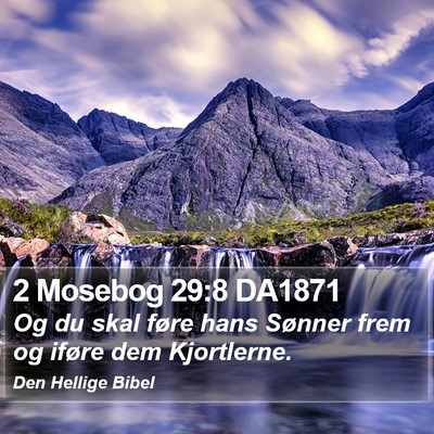2 Mosebog 29:8 DA1871 Bible Verse Image