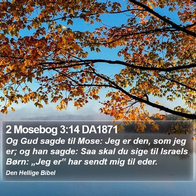 2 Mosebog 3:14 DA1871 Bible Verse Image