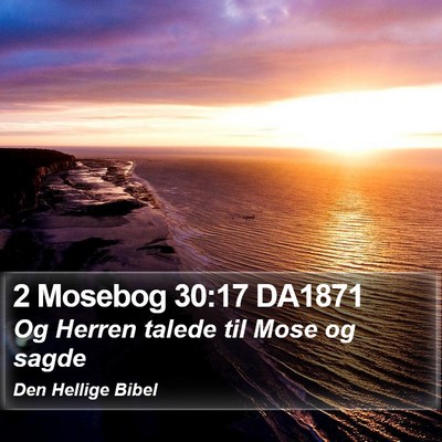 2 Mosebog 30:17 DA1871 Bible Verse Image