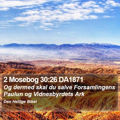 2 Mosebog 30:26 DA1871 Bible Verse Image
