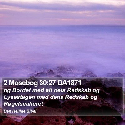 2 Mosebog 30:27 DA1871 Bible Verse Image