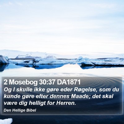 2 Mosebog 30:37 DA1871 Bible Verse Image