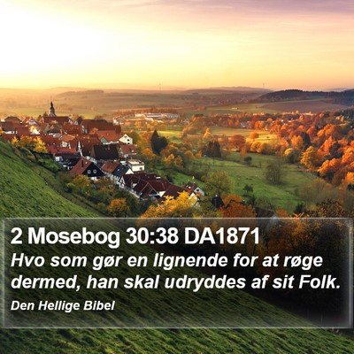 2 Mosebog 30:38 DA1871 Bible Verse Image