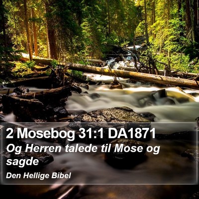 2 Mosebog 31:1 DA1871 Bible Verse Image